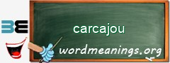 WordMeaning blackboard for carcajou